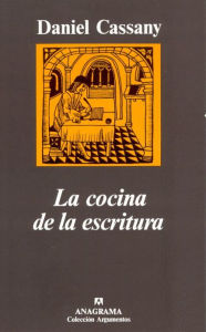 Title: Cocina de la escritura, La, Author: Daniel Cassany