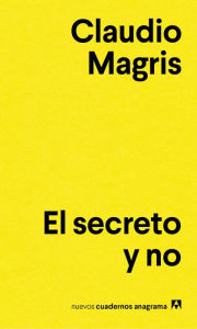 Title: El secreto y no, Author: Claudio Magris