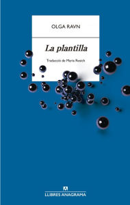 Title: La plantilla, Author: Olga Ravn