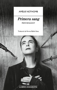 Title: Primera sang, Author: Amélie Nothomb
