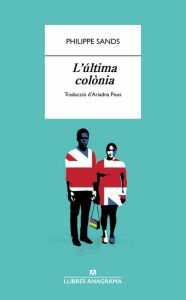 Title: L'última colònia, Author: Philippe Sands