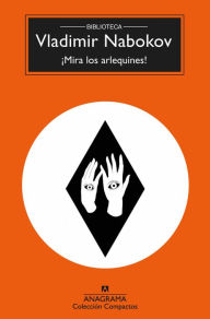 Title: ¡Mira los arlequines!, Author: Vladimir Nabokov