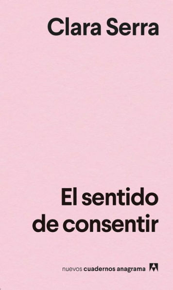 Sentido de consentir, El