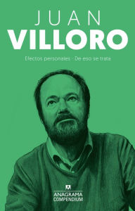 Title: Efectos personales / De eso se trata, Author: Juan Villoro