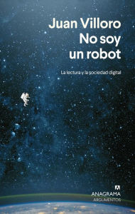 Title: No soy un robot, Author: Juan Villoro