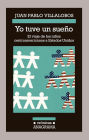 Yo tuve un sueno