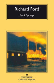 Title: Rock Springs (en español), Author: Richard Ford