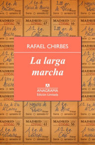 Title: La Larga marcha, Author: Rafael Chirbes