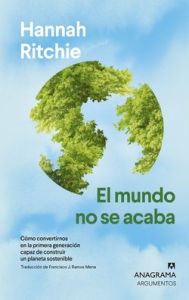 Title: Mundo no se acaba, El, Author: Hannah Ritchie