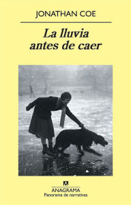 Title: La lluvia antes de caer, Author: Jonathan Coe