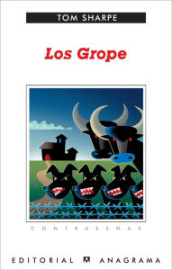 Title: Los Grope (The Gropes), Author: Tom Sharpe