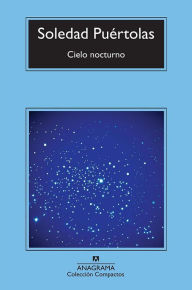 Title: Cielo nocturno, Author: Soledad Puértolas