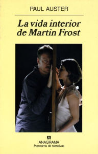 Title: La vida interior de Martin Frost, Author: Paul Auster