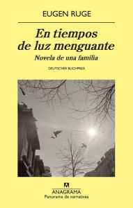 Title: En tiempos de luz menguante: Novela de una familia, Author: Eugen Ruge