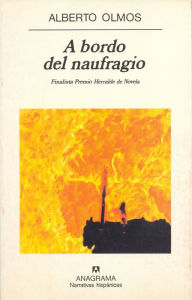 Title: A bordo del naufragio, Author: Alberto Olmos