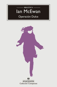 Title: Operación dulce (Sweet Tooth), Author: Ian McEwan