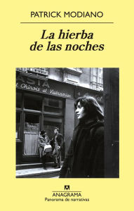 Title: La hierba de las noches, Author: Patrick Modiano