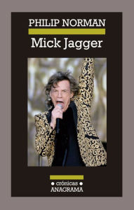 Title: Mick Jagger, Author: Philip Norman