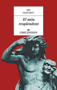 Title: El món resplendent, Author: Siri Hustvedt