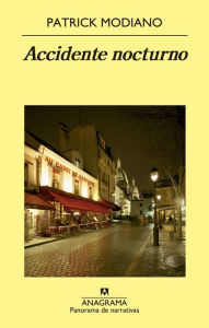 Title: Accidente nocturno / Paris Nocturne, Author: Patrick Modiano