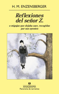 Title: Reflexiones del señor Z, Author: Hans Magnus Enzensberger