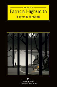 Title: El grito de la lechuza, Author: Patricia Highsmith