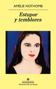 Title: Estupor y temblores (Fear and Trembling), Author: Amélie Nothomb