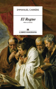 Title: El Regne, Author: Emmanuel Carrére