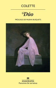 Title: Dúo: Prólogo de Milena Busquets, Author: Colette