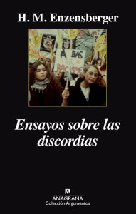 Title: Ensayos sobre las discordias, Author: Hans Magnus Enzensberger