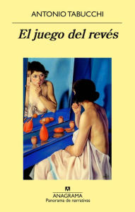 Title: El juego del revés, Author: Antonio Tabucchi