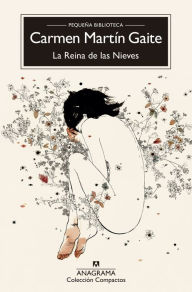 Title: La Reina de las Nieves, Author: Carmen Martín Gaite