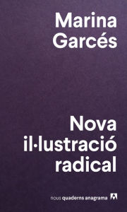 Title: Nova il·lustració radical, Author: Marina Garcés