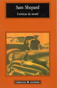 Title: Crónicas de motel, Author: Sam Shepard