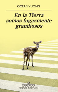 Free download french audio books mp3 En la Tierra somos fugazmente grandiosos PDB by Ocean Vuong, Jesús Zulaika Goicoechea