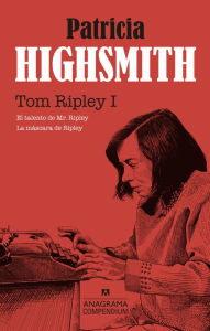 Title: Tom Ripley: Volumen I, Author: Patricia Highsmith