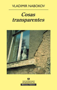 Title: Cosas transparentes, Author: Vladimir Nabokov