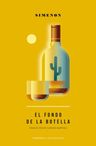 Title: El fondo de la botella, Author: Georges Simenon