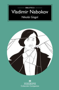 Title: Nikolái Gógol, Author: Vladimir Nabokov