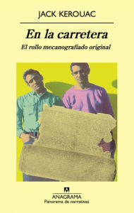 Title: En la carretera: El rollo mecanografiado original, Author: Jack Kerouac