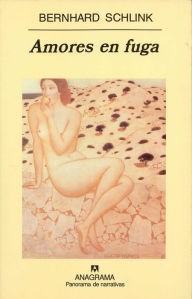 Title: Amores en fuga, Author: Bernhard Schlink