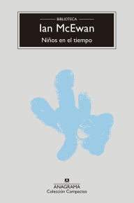 Title: Niños en el tiempo, Author: Ian McEwan