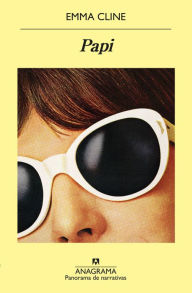 Title: Papi / Daddy, Author: Emma Cline