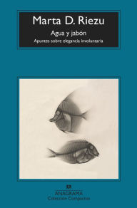 Title: Agua y jabón, Author: Marta D. Riezu