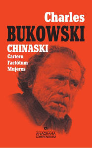 Title: Chinaski (Cartero, Factotum, Mujeres), Author: Charles Bukowski