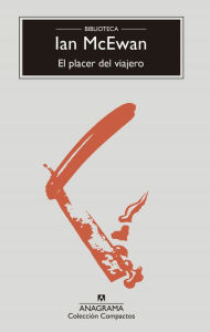 Title: El placer del viajero (The Comfort of Strangers), Author: Ian McEwan