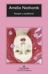 Title: Estupor y temblores, Author: Amélie Nothomb