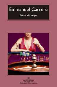 Title: Fuera de juego, Author: Emmanuel Carrère