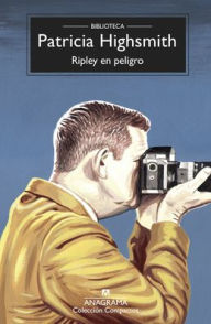 Title: Ripley en peligro, Author: Patricia Highsmith