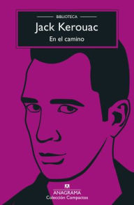 Free ebook mobi downloads En el camino (biblioteca Kerouac) by Jack Kerouac, Jack Kerouac